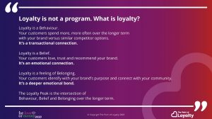 Loyalty is not a program. What is loyalty?