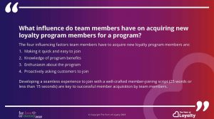 How can the customer facing team in retail influence loyalty program member acquisition?